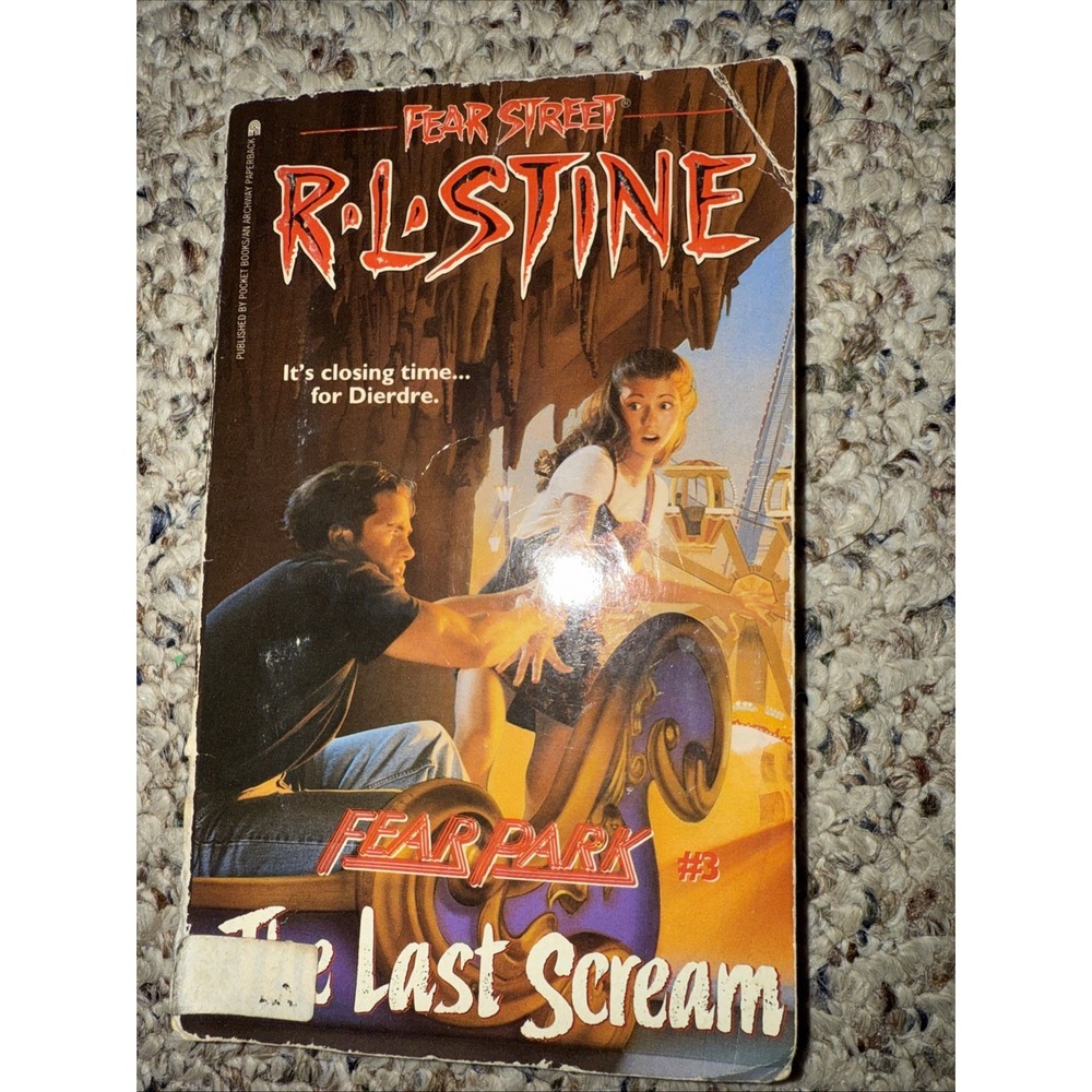 R.L. STINE Fear Street The Last‎ Scream- Fear Park #3 FIRST EDITION